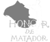 鬥牛士榮譽系列 Honor De Matador